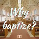 why baptize