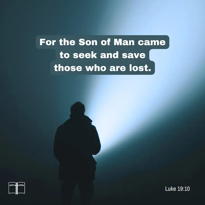 Jesus Came to Save the Lost – Luke 19:10 Silhouette in light beam with scripture about Jesus seeking and saving the lost