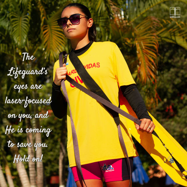 The lifeguard's eyes are on you. The lifeguard's eyes are on you.